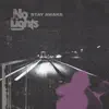 No Lights - Stay Awake - EP